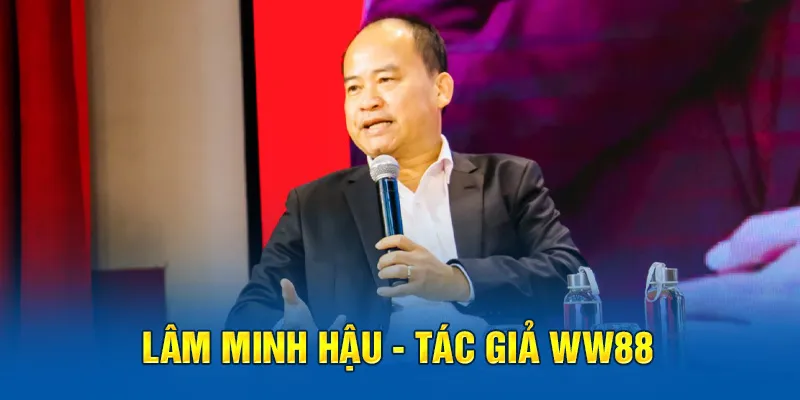 Lâm Minh Hậu - Tác giả KUBET