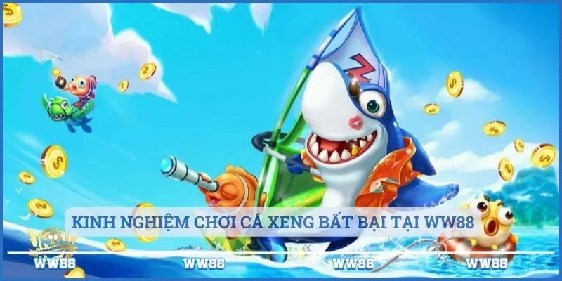 Kinh nghiệm chơi cá xeng bất bại tại KUBET